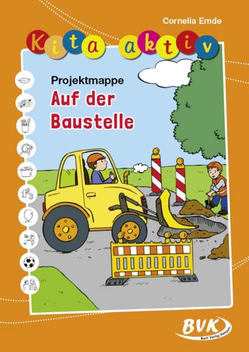 Kita aktiv \"Projektmappe Auf der Baustelle\"