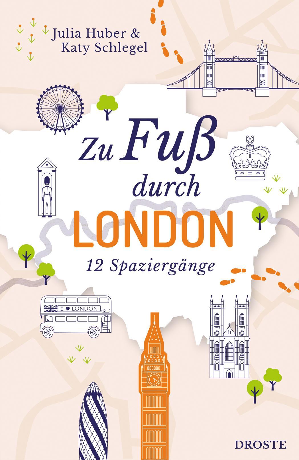 Huber, Julia/Zu Fuß durch London