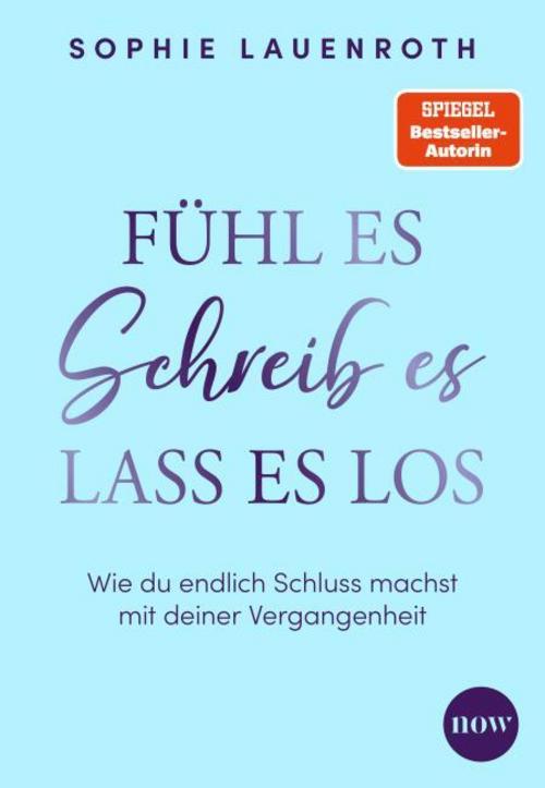Fühl es, schreib es, lass es los