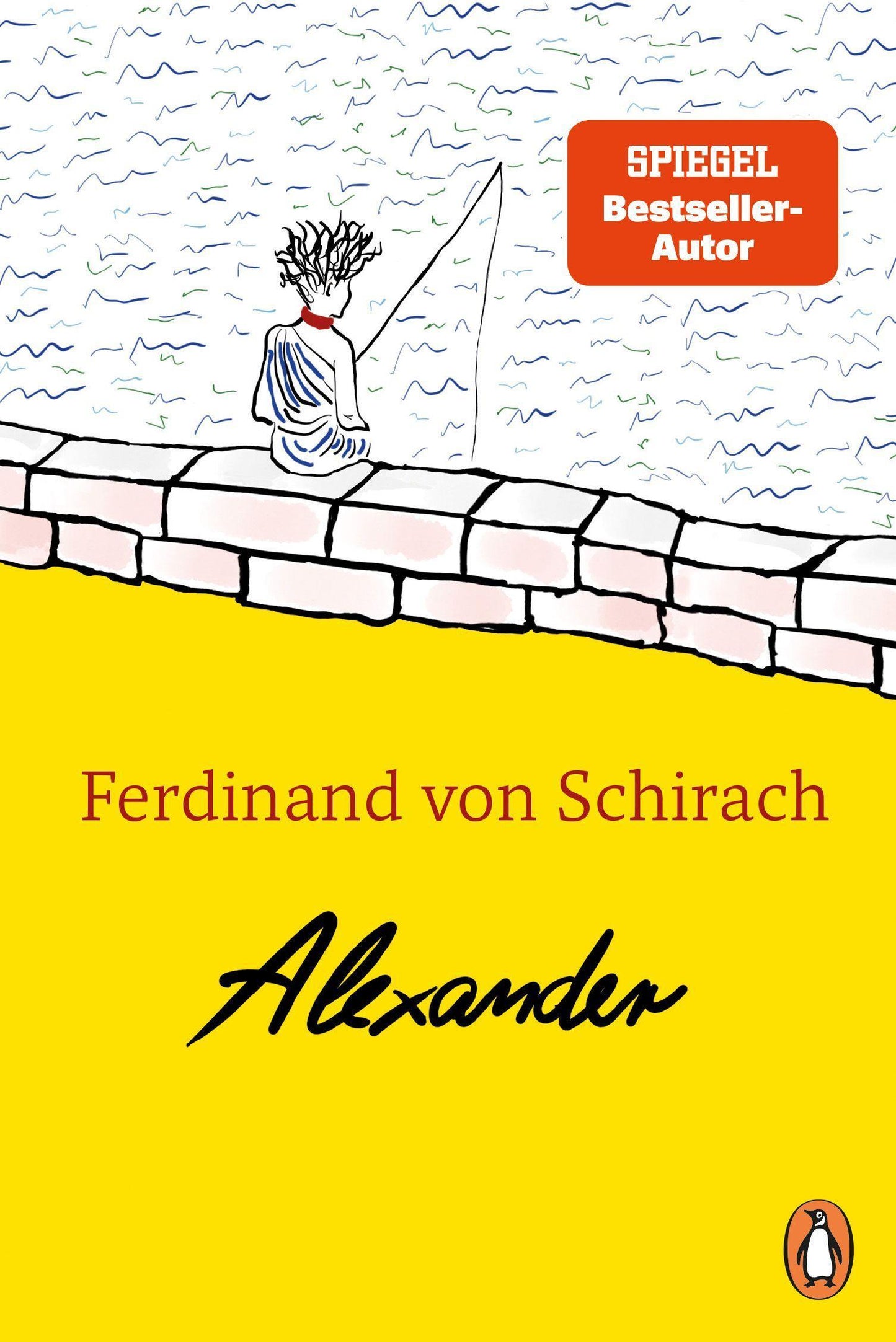 Alexander: Das erste Kinderbuch von Ferdinand von Schirach