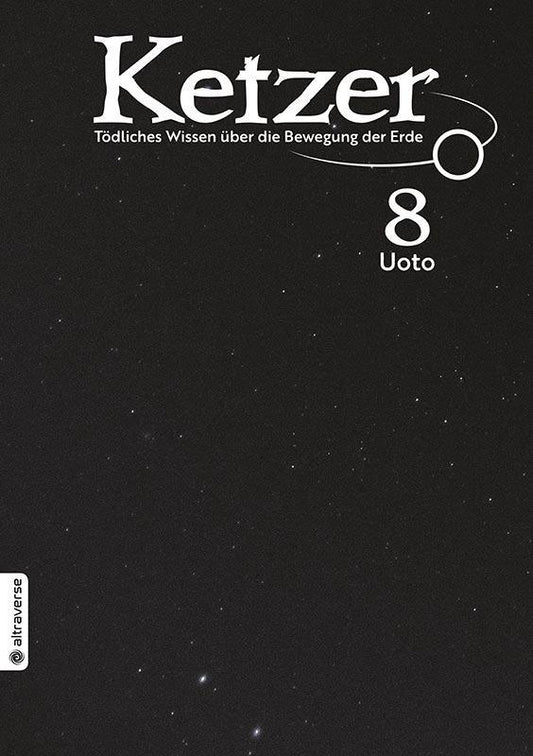 Ketzer - Tödliches Wissen über die Bewegung der Erde 08
