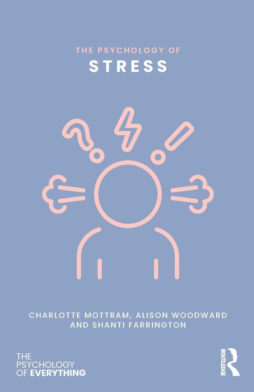 The Psychology of Stress
