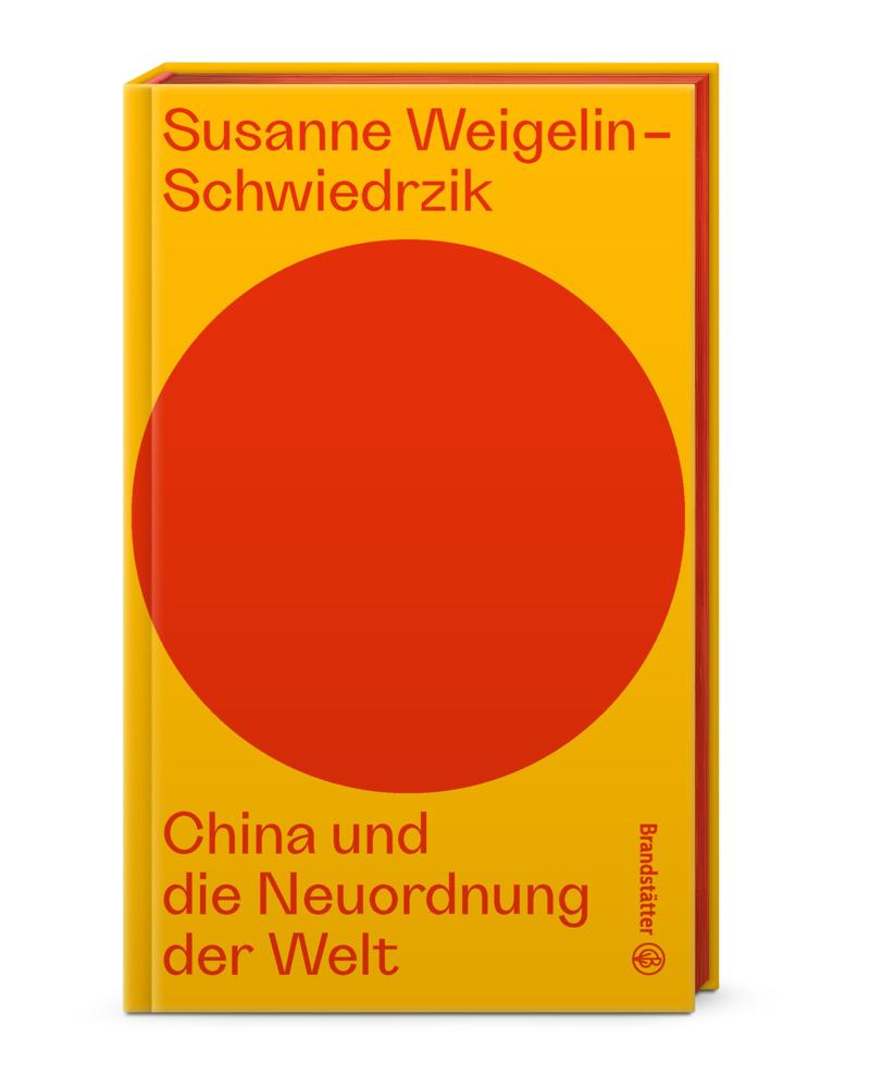 China und die Neuordnung der Welt