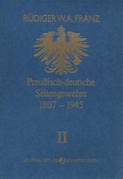 Buchcover: Preussisch-deutsche Seitengewehre 1807-1945 Band II