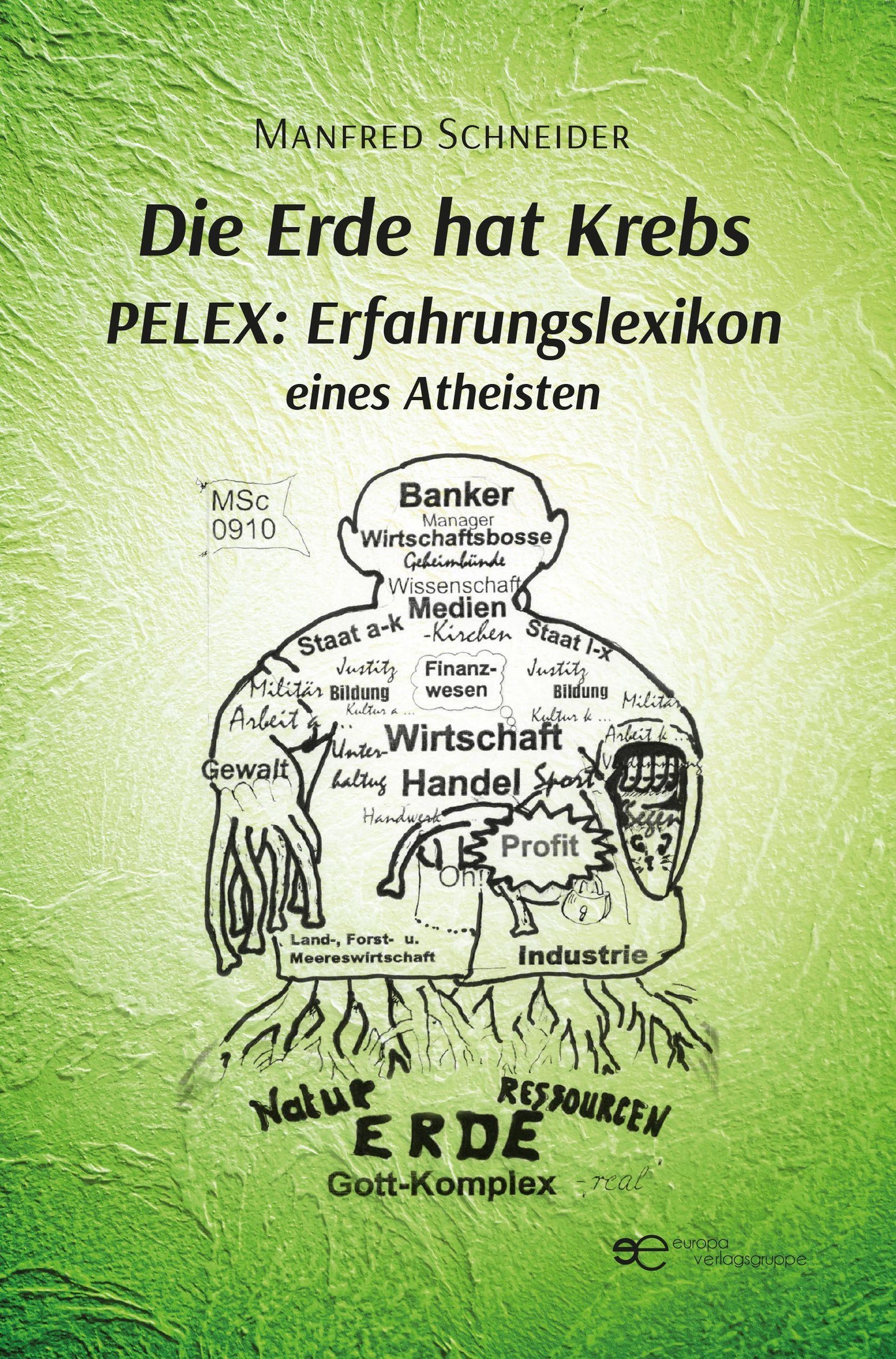 DIE ERDE HAT KREBS