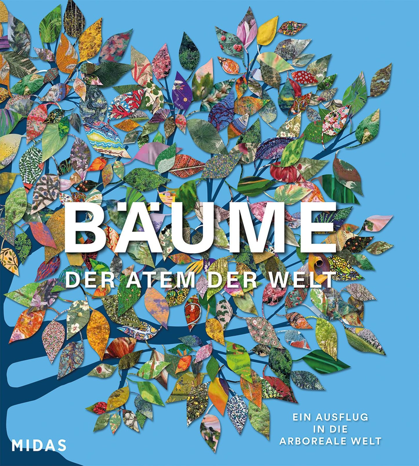 BÄUME - Der Atem der Welt: Kultur, Geschichte, Kunst