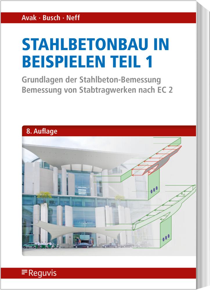 Buchcover: Stahlbetonbau in Beispielen - Teil 1