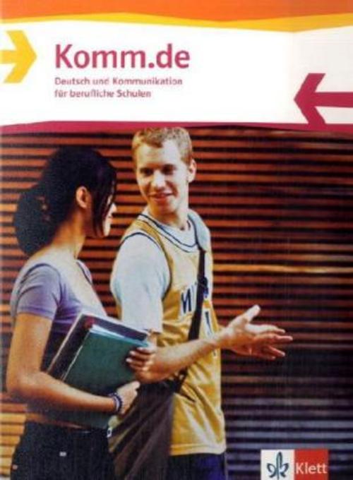 Komm.de. Schülerbuch. Deutsch und Kommunikation für berufliche Schulen