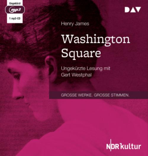 Washington Square,1 Audio-CD, 1 MP3