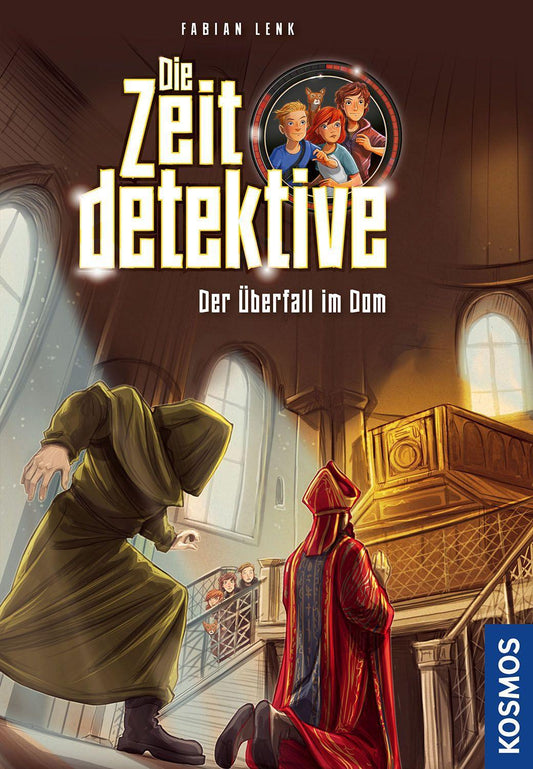 Lenk, Fabian/Die Zeitdetektive, 10, Der Überfall im Dom