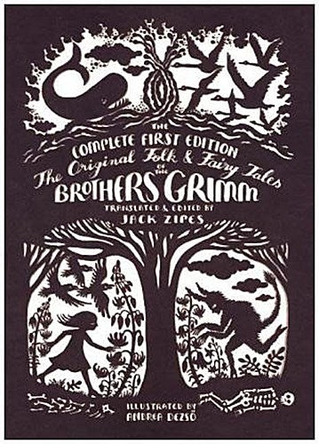 The Original Folk and Fairy Tales of the Brothers Grimm