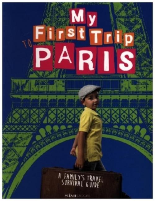 My First Trip to Paris