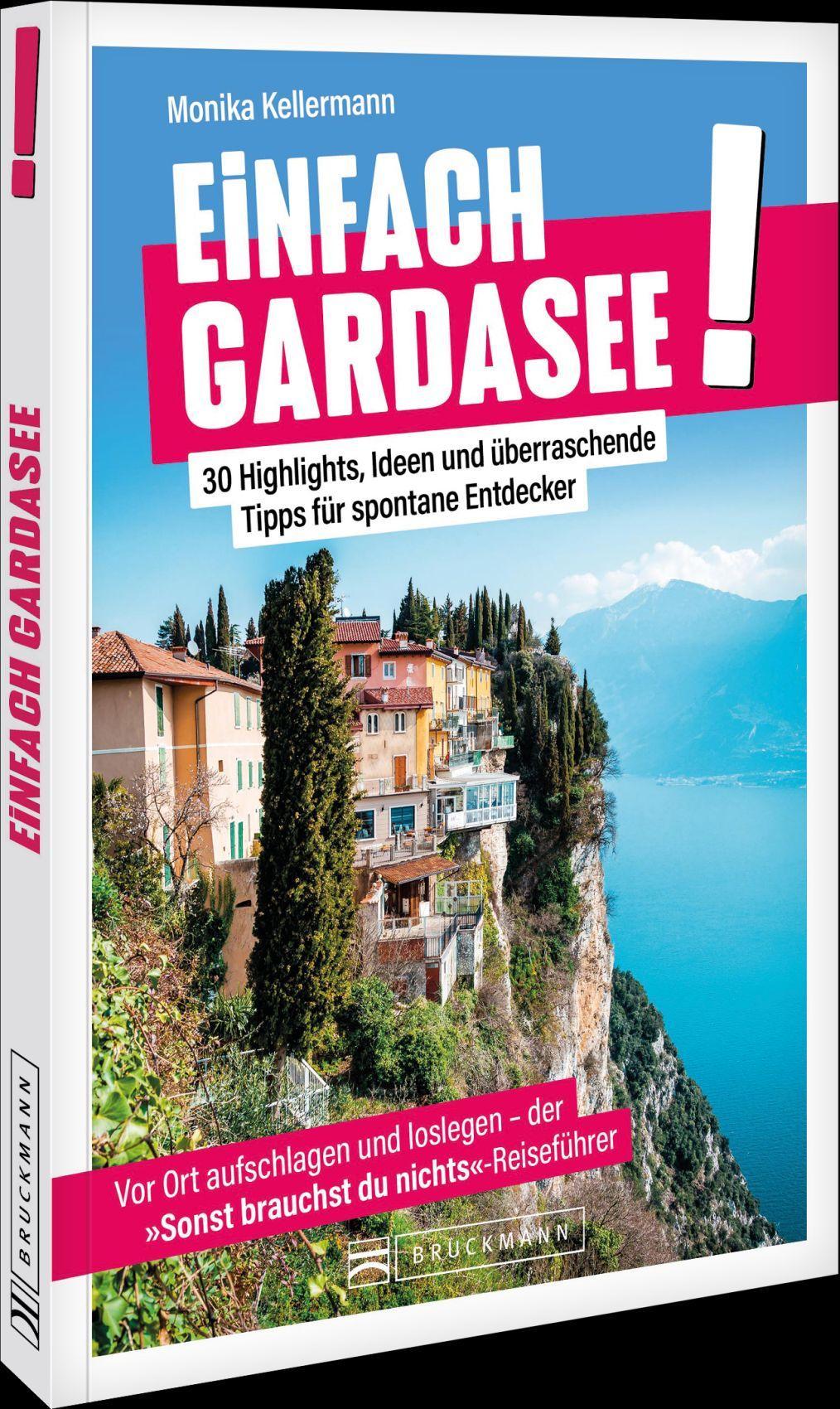 Kellermann, Monika/Einfach Gardasee!