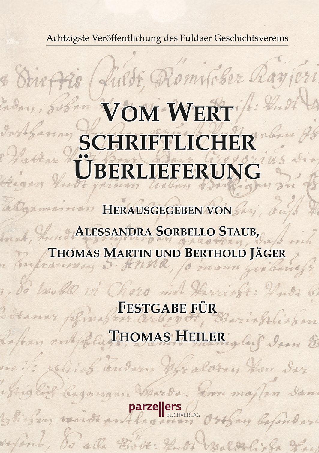 Vom Wert schriftlicher Überlieferung