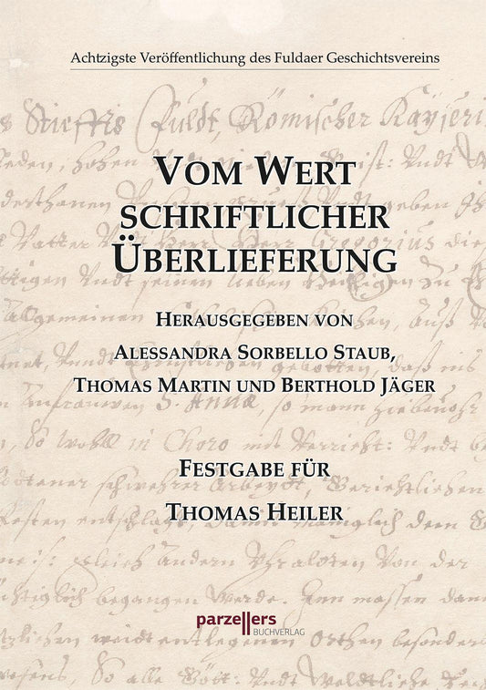 Vom Wert schriftlicher Überlieferung