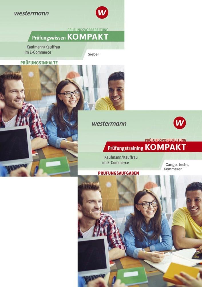 Prüfungsvorbereitung Prüfungswissen und Prüfungstraining KOMPAKT - Kaufmann/Kauffrau im E-Commerce