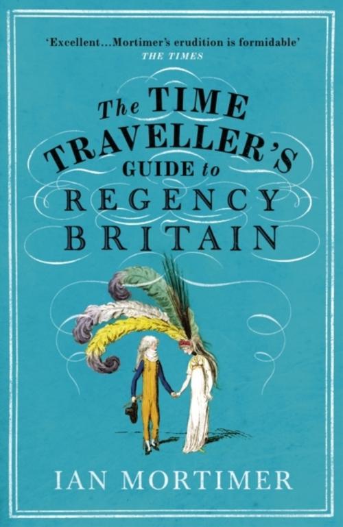 Buchcover: The Time Traveller's Guide to Regency Britain