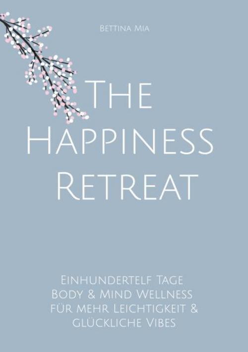 Buchcover: The Happiness Retreat