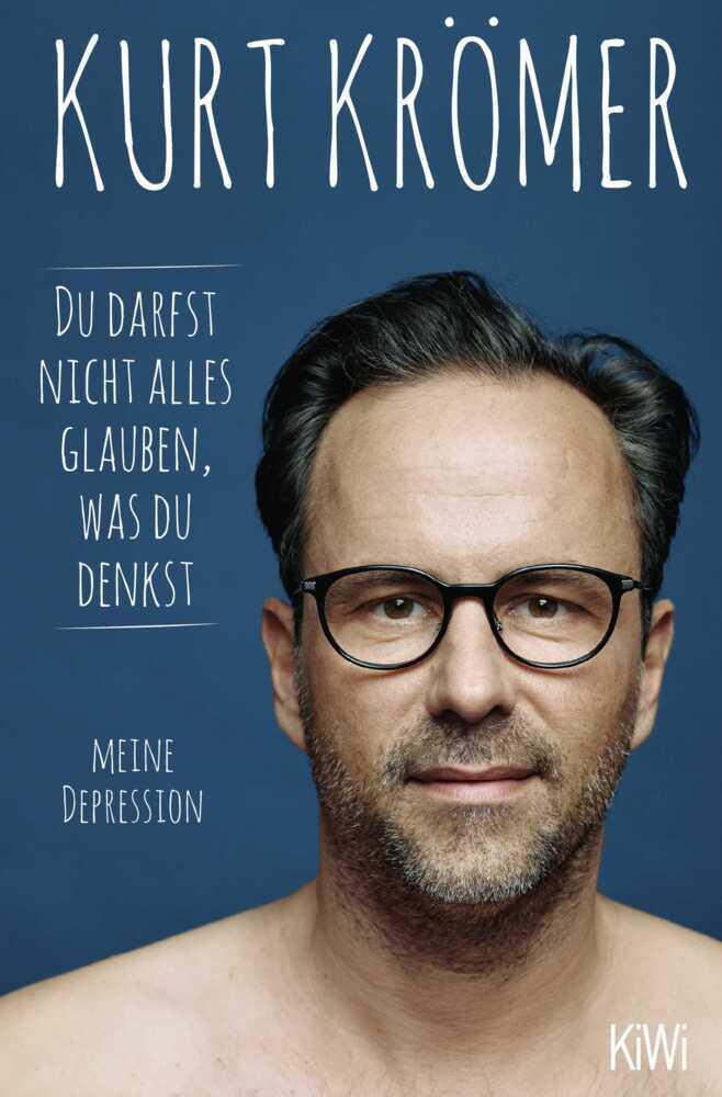 Buchcover: Du darfst nicht alles glauben, was du denkst
