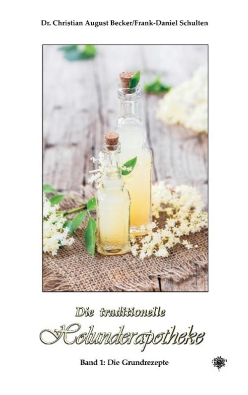 Die traditionelle Holunderapotheke