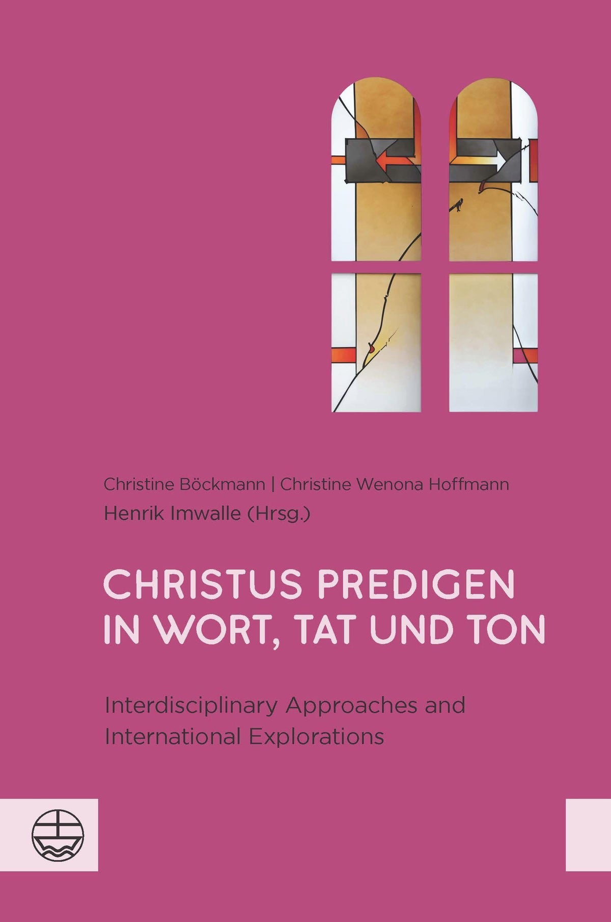 Buchcover: Christus predigen - in Wort, Tat und Ton