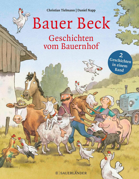 Bauer Beck Geschichten vom Bauernhof