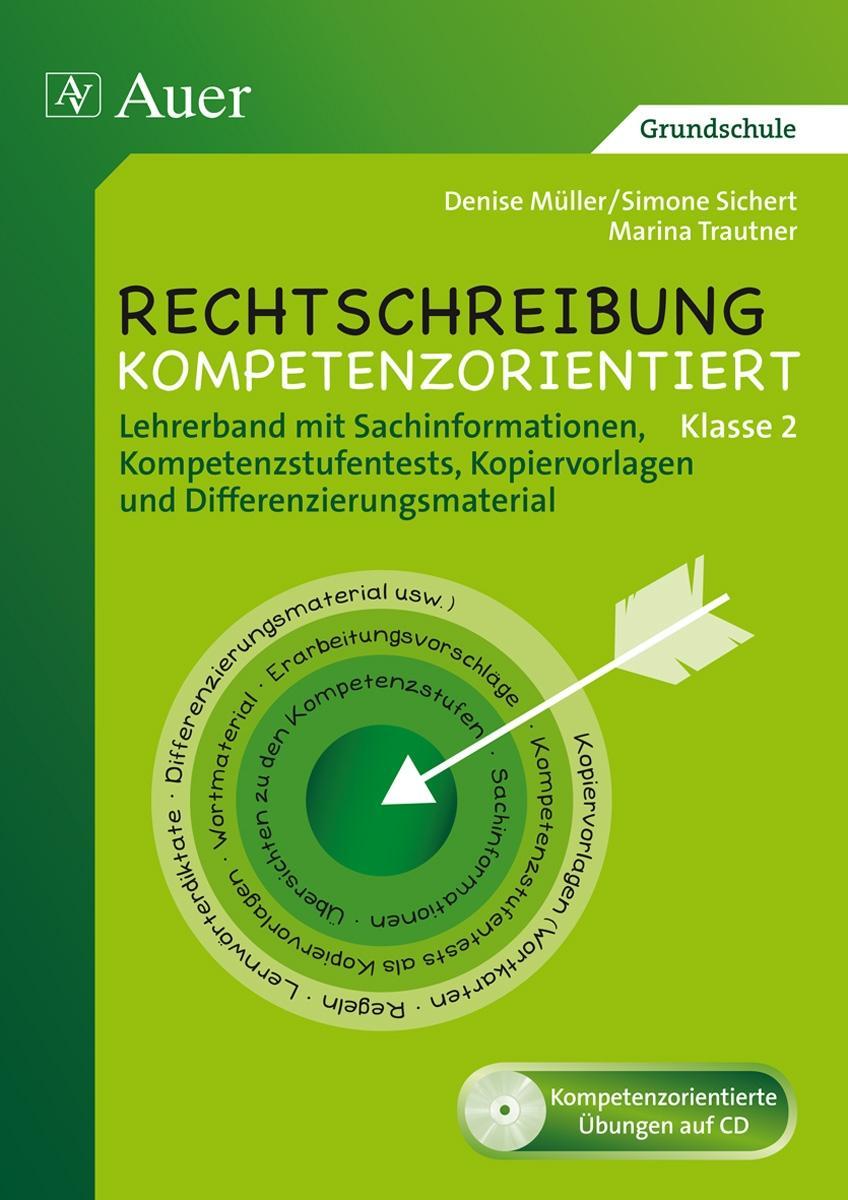 Rechtschreibung kompetenzorientiert - Klasse 2 LB, m. 1 CD-ROM