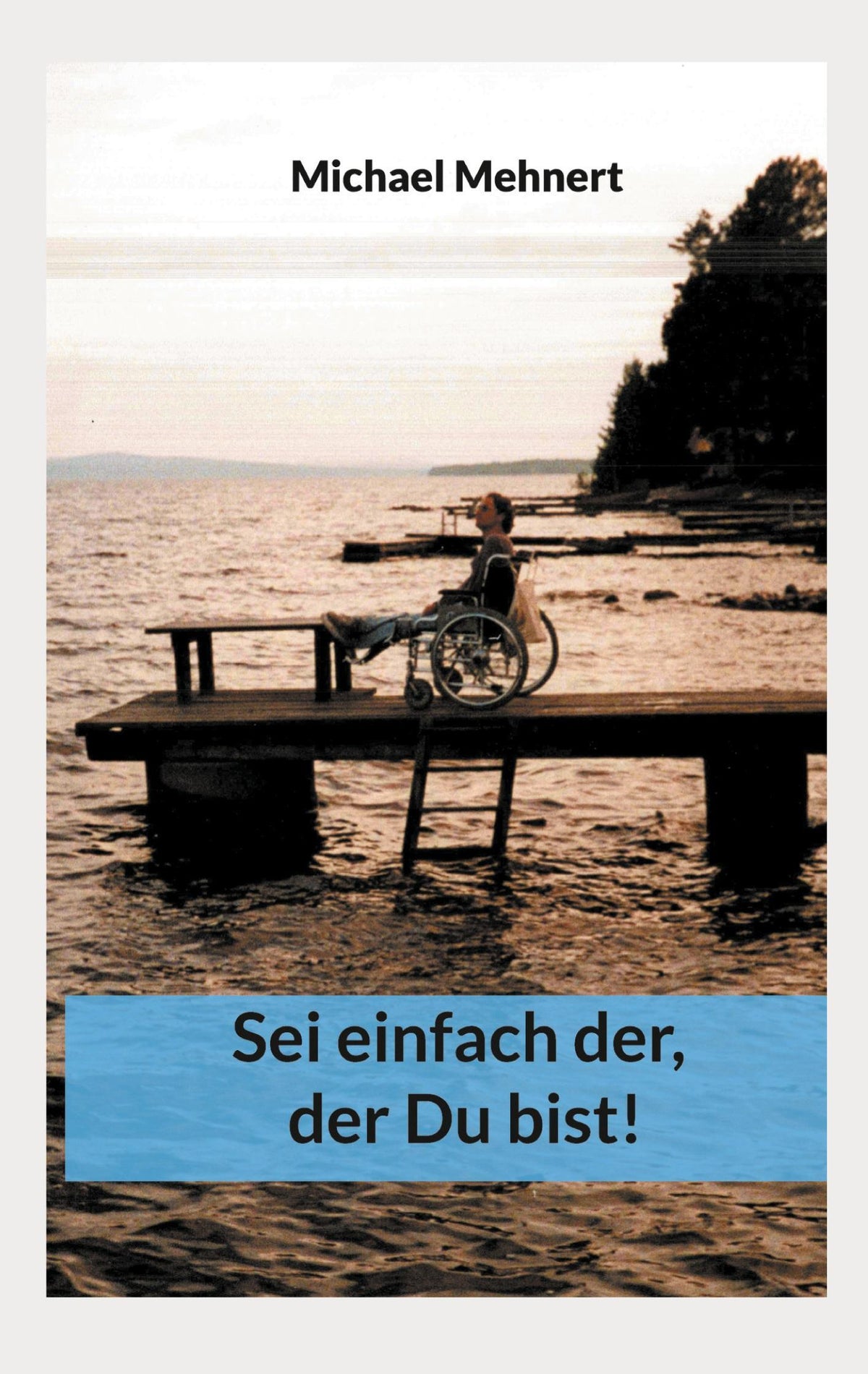Buchcover: Sei einfach der, der Du bist