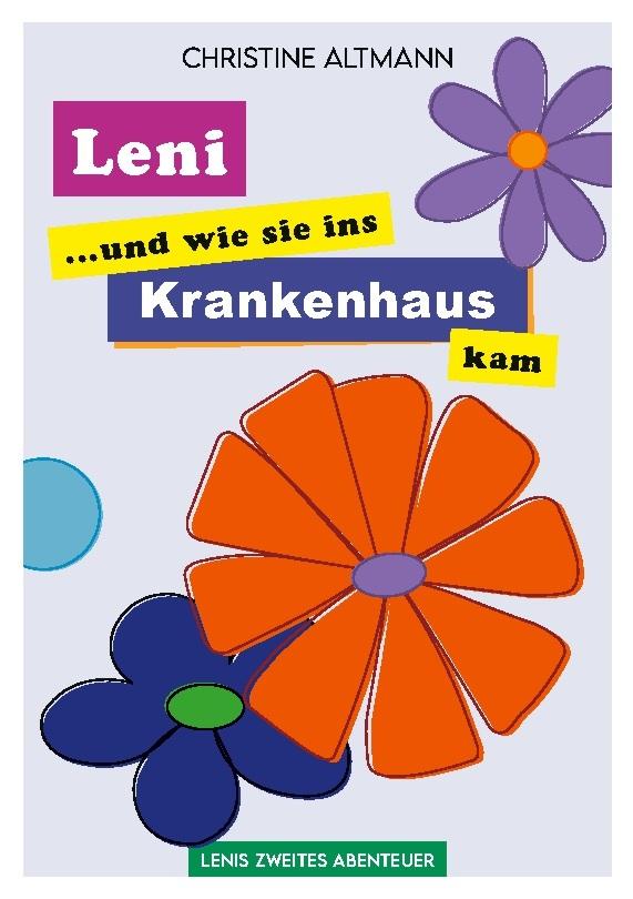 Leni und wie sie ins Krankenhaus kam