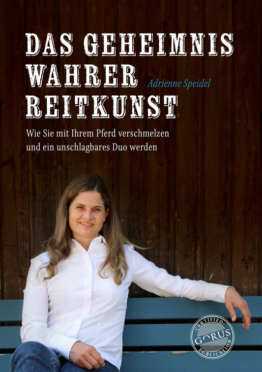 Buchcover: Das Geheimnis wahrer Reitkunst