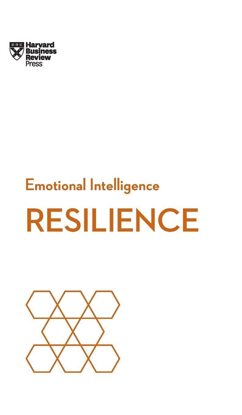 Buchcover: Resilience (HBR Emotional Intelligence Series)