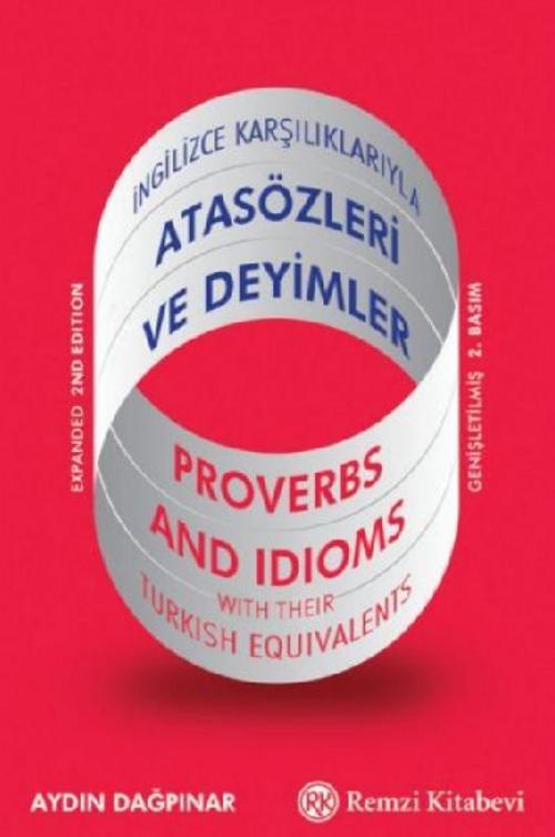Ingilizce Karsiliklariyla Atasözleri ve Deyimler