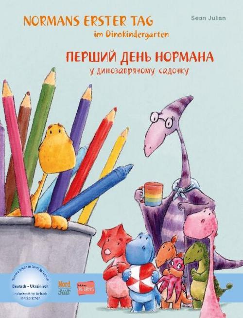 Normans erster Tag im Dinokindergarten (Deutsch-Ukrainisch)