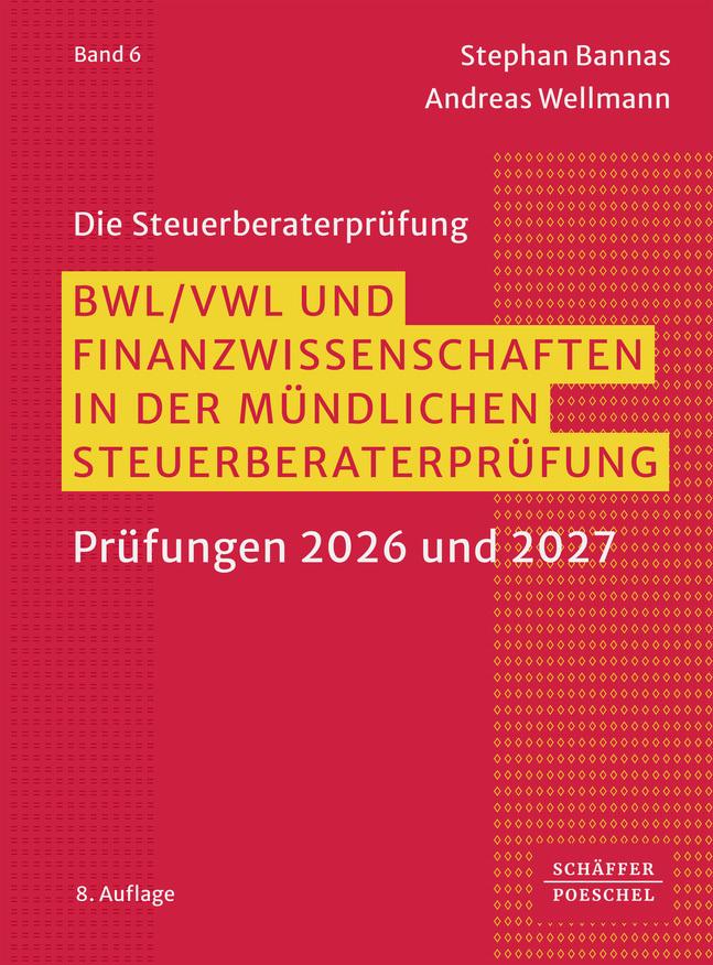 BWL/ VWL und Finanzwissenschaften in der mündlichen Steuerberaterprüfung