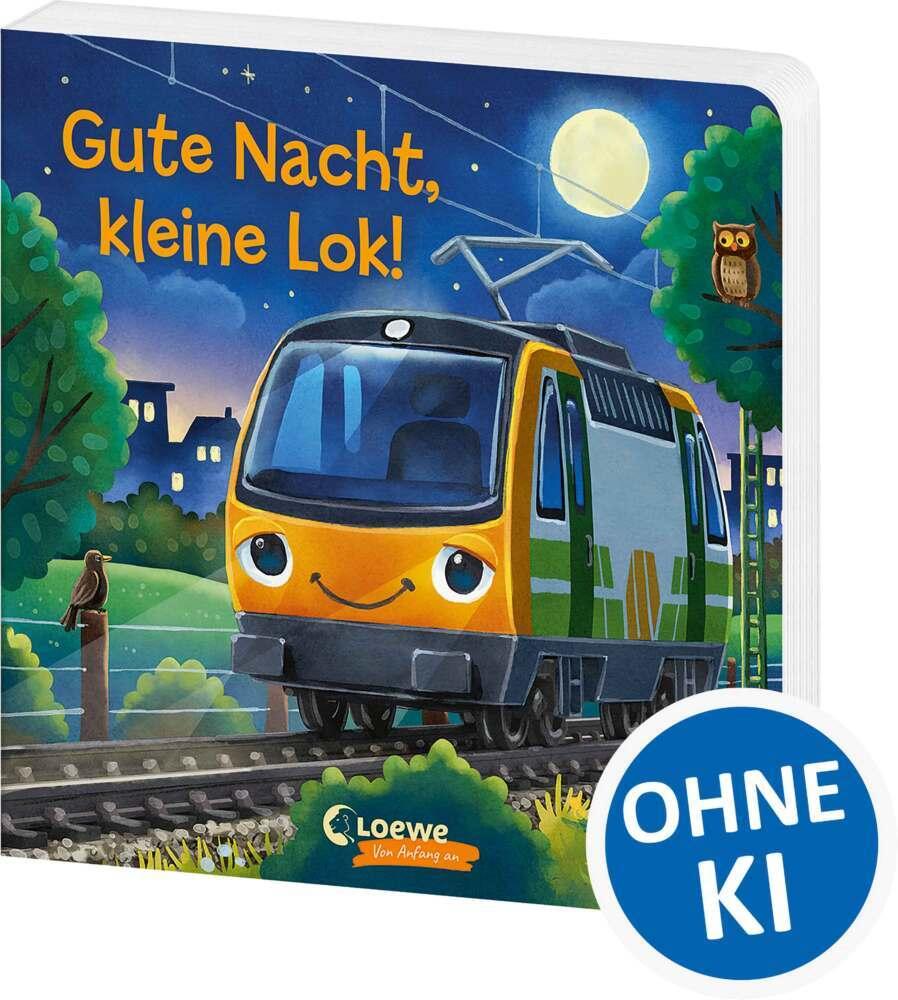 Walde, Lena/Gute Nacht, kleine Lok!