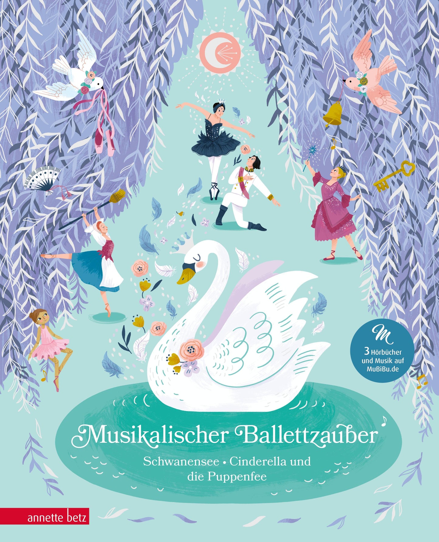 Musikalischer Ballettzauber (Musikbilderbuch mit Musik zum Streamen)