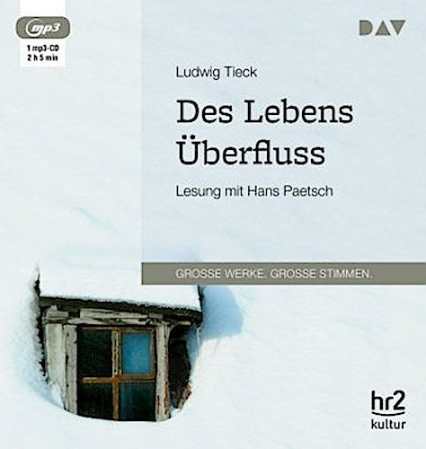 Des Lebens Überfluss,1 Audio-CD, 1 MP3