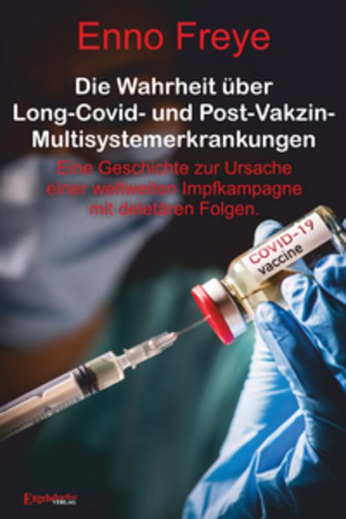 Buchcover: Die Wahrheit über Long-Covid- und Post-Vakzin-Multisystemerkrankungen