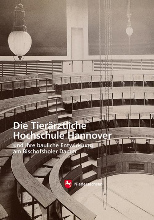 Die Tierärztliche Hochschule in Hannover