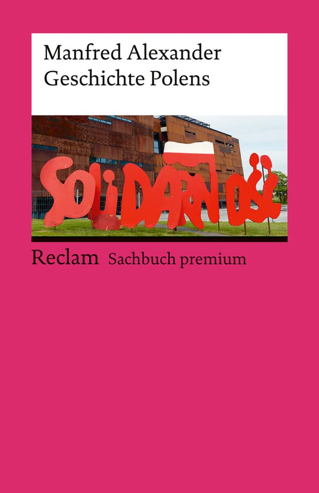 Buchcover: Geschichte Polens. Reclam Sachbuch premium