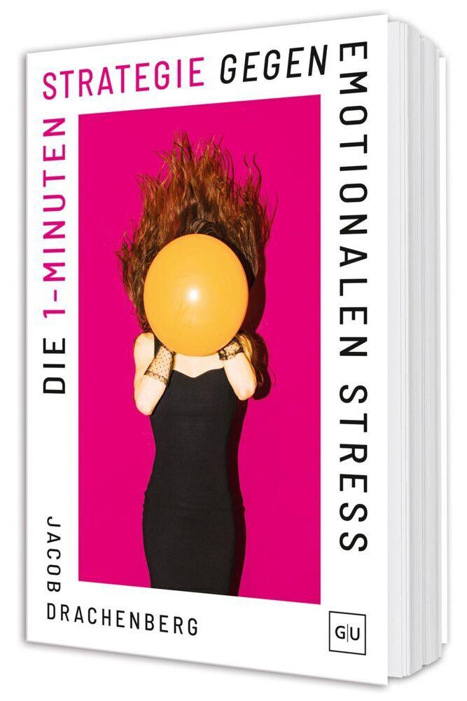 Die 1-Minuten-Strategie gegen emotionalen Stress