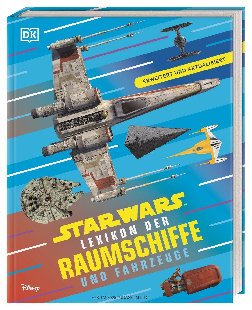 Star Wars Lexikon der Raumschiffe und Fahrzeuge