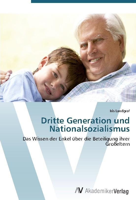 Dritte Generation und Nationalsozialismus