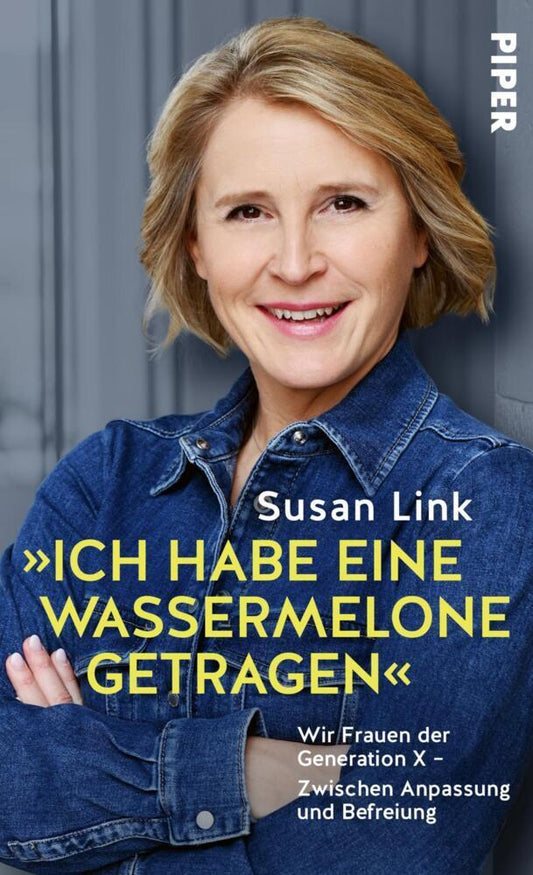 »Ich habe eine Wassermelone getragen«: Wir Frauen der Generation X – Zwischen Anpassung und Befreiung | Die Journalistin und TV-Moderatorin stößt eine längst überfällige Debatte an