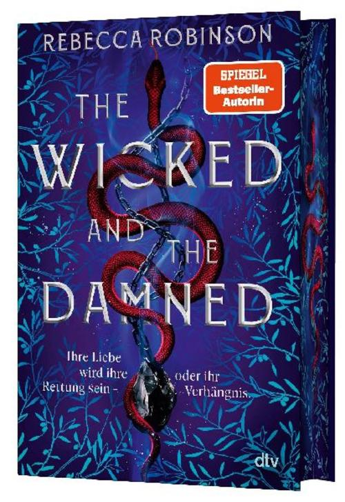 The Wicked and the Damned: Die atemberaubende Fortsetzung des Romantic Fantasy SPIEGEL-Bestsellers | Mit wunderschönem Farbschnitt in limitierter Auflage (Die Dark Inheritance Trilogie, Band 2)