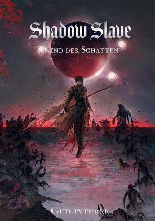 SHADOW SLAVE | Band 1 Kind der Schatten - Deutsch