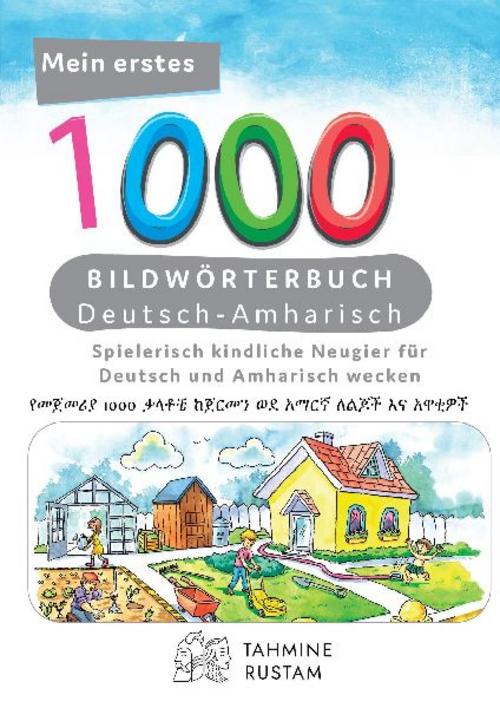 Meine ersten 1000 Wörter Bildwörterbuch Deutsch-Amharisch