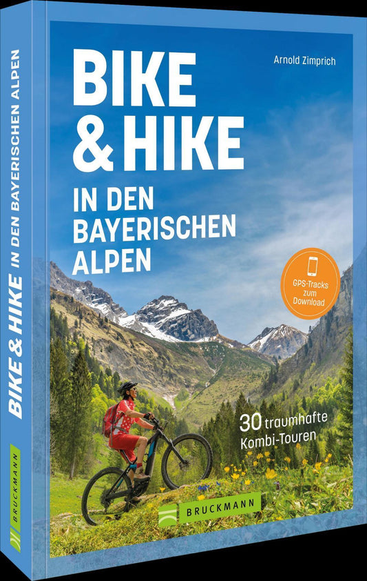 Bike & Hike in den bayerischen Alpen