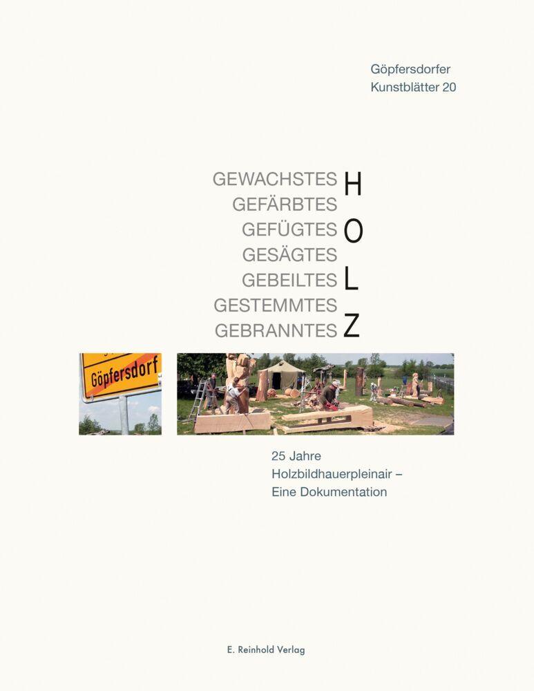 Gewachstes/Gefärbtes/Gefügtes/Gesägtes/Gebeiltes/Gestemmtes/Gebranntes Holz