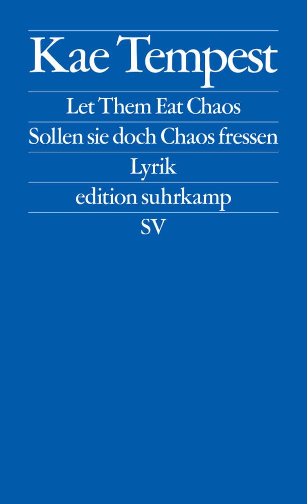 Let Them Eat Chaos / Sollen sie doch Chaos fressen